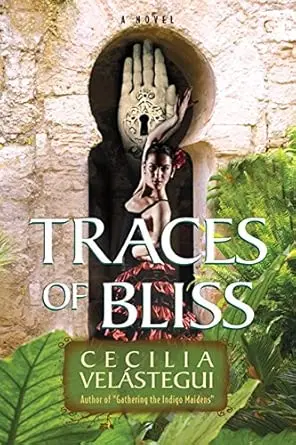Traces of Bliss by Cecilia Velástegui