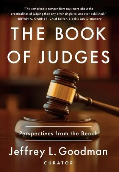 The Book of Judges: Perspectives from the Bench by Jeffrey L. Goodman