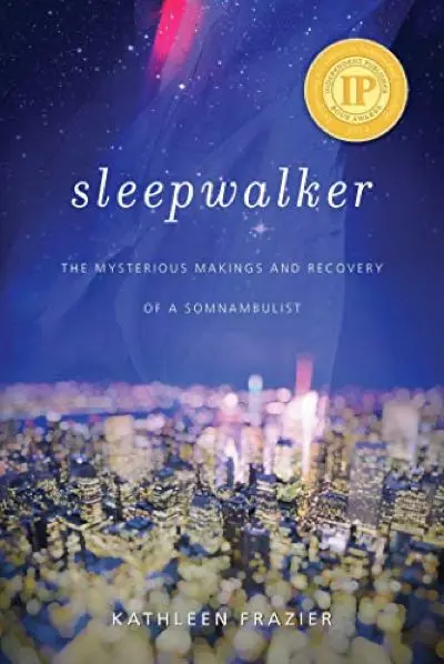 Sleepwalker by Kathleen Frazier